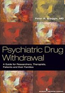 Psychiatric Drug Withdrawal: A Guide for Prescribers, Therapists, Patients and their Families