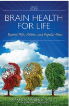 Brain Health for Life: Beyond Pills, Politics, and Popular Diets