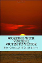 Working with Voices II: Victim to Victor